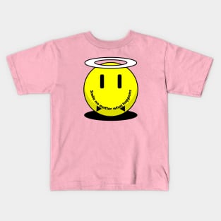 Smile no matter what happens Kids T-Shirt